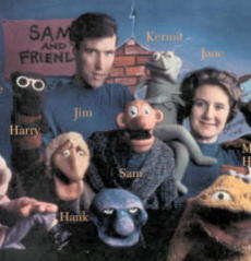 Jim and Jane with Sam and Friends (From *Jim Henson - The Works*) Donated by Jack Maier